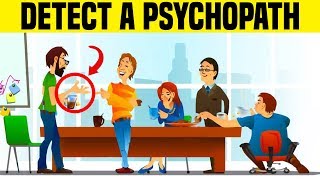 7 Signs Youre Dealing With a Psychopath [upl. by Atsyrk233]