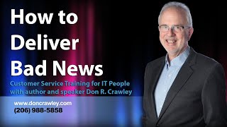 4 Keys to Delivering Bad News to Customers [upl. by Capwell253]