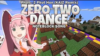 Zero Two Dance Noteblock Song Ft Tongtong024 [upl. by Ylle]