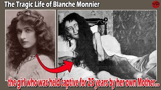 The Tragic Life of Blanche Monnier The Woman Who Held Captive for 25 Years by Her Mother [upl. by Edyak]