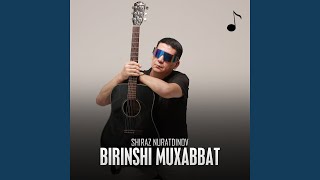 Birinshi muxabbat [upl. by Gnilyam]