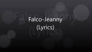 FalcoJeanny Lyrics [upl. by Gabie]