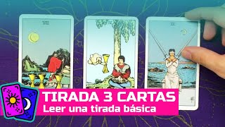 COMO LEER UNA TIRADA DE 3 CARTAS  CURSO DE TAROT RIDER [upl. by Yentruocal]