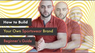 How To Start Your Own Sportswear Brand From Scratch Beginners Guide [upl. by Eseekram]