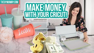 How to make money with your Cricut  Make amp SELL your DIY projects  The DIY Mommy [upl. by Kcirded]