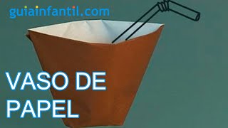 Aprende a hacer origami un vaso de papel [upl. by Hamal]