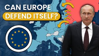 Defending Europe WITHOUT the US  Is It Possible [upl. by Aterg]