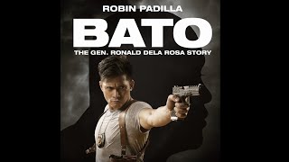 Robin Padilla  quotBatoquot  The General Ronald dela Rosa  Pinoy Tagalog Movie [upl. by Duncan]