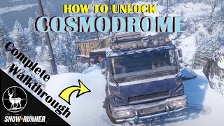 How To Unlock Cosmodrome Amur Oblast DLC SnowRunner  Epic Walkthrough [upl. by Dylan]