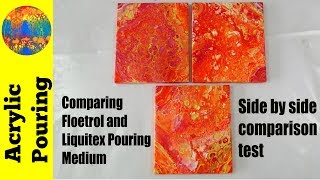 Liquitex vs Floetrol Acrylic Pouring Medium SidebySide Comparison [upl. by Nylave]