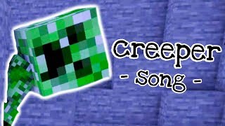 Creeper Song [upl. by Ube]