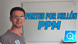 Soluciones Partes por Millon ppm [upl. by Marta]