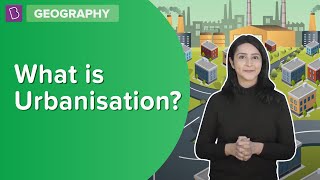 What Is Urbanisation  Class 8  Geography  Learn With BYJUS [upl. by Enajharas918]