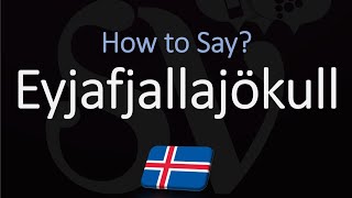 How to Pronounce Eyjafjallajökull EXPLAINED [upl. by Ingraham]