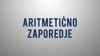 Kaj je aritmetično zaporedje [upl. by Nilrah635]