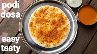 podi dosa recipe  dosa podi  பொடி தோசை  how to make podi dosa [upl. by Rodl668]