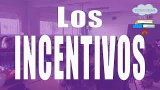 Los incentivos en economía [upl. by Fernyak953]