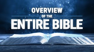 Overview of the Entire Bible in 17 Minutes [upl. by Sara514]