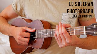 Ed Sheeran – Photograph EASY Ukulele Tutorial With Chords  Lyrics [upl. by Vassili]