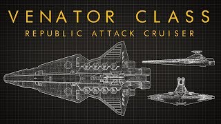 Star Wars Venator Class Star Destroyer  EXTENDED BREAKDOWN [upl. by Tibold]