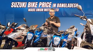 Suzuki Bike Price In Bangladesh 2024  MABS Union Motors  BIkeBD [upl. by Eynenihc]