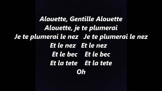 ALOUETTE Gentille ALOUETTE FRENCH Canadian Lyrics Words sing along song [upl. by Rivi]