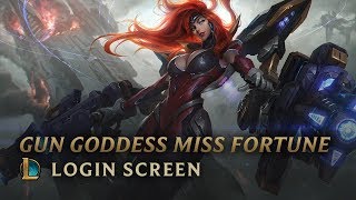 Gun Goddess Miss Fortune  Login Screen  League of Legends [upl. by Sibylla]