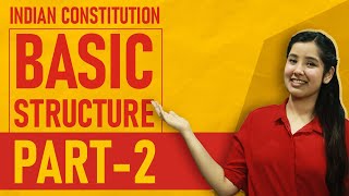 Basic Structure Doctrine Indian Constitution  Part 2  Indian Polity [upl. by Etteniotnna]