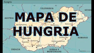 mapa de Hungria [upl. by Ajiram]