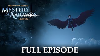 “Rebirthday”  Season 4 FULL EPISODE  The Dragon Prince [upl. by Orenid]