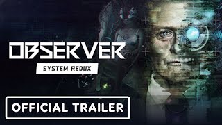 Observer System Redux  Official PS5 DualSense Trailer [upl. by Biron18]