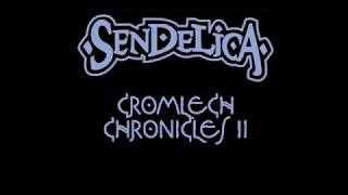 Sendelica  Cromlech Chronicles II [upl. by Lillian]