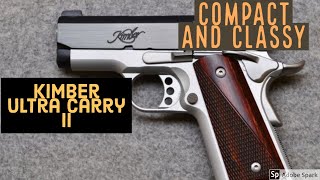 Kimber Ultra Carry II Review [upl. by Chryste]