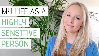 MY LIFE AS A HIGHLY SENSITIVE PERSON  HSP part 1 [upl. by Brandi]