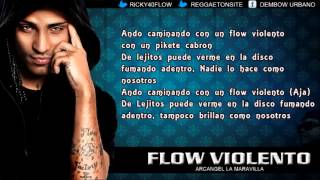 Arcangel quotLa maravillaquot Flow Violento Official Con letra [upl. by Eneli]