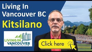 Living In Vancouver BC – Kitsilano [upl. by Stockmon]