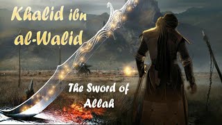 THE SWORD OF ALLAH SWT  KHALID IBN AL WALID RA  THE SOLDIER  BELIEVER ZONE [upl. by Arded]