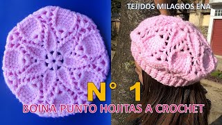 Boina N° 1 tejida a crochet PARTE 2 en punto hojitas [upl. by Renraw]