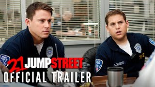 21 JUMP STREET 2012  Official Trailer [upl. by Charbonnier600]