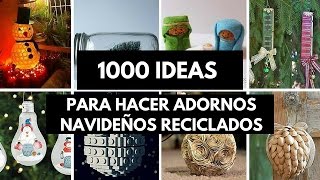 1000 ideas para hacer adornos navideños reciclados [upl. by Ayad312]