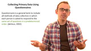 54 Collecting Primary Data Using Questionnaires [upl. by Laufer]