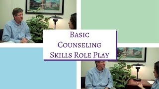 How to Do Basic Counseling Skills Role Play [upl. by Constantin806]