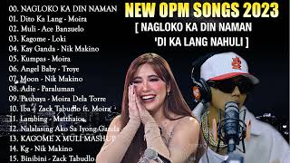 TOP 1 TREND  NAGLOKO KA DIN NAMAN x HUMPREY New OPM Love Song 2022  New Tagalog Songs 2023 Vol 2 [upl. by Dituri]