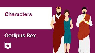 Oedipus Rex by Sophocles  Characters [upl. by Ocinom]