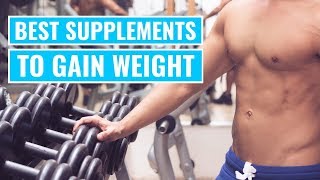 The 4 Best Supplements to Gain Weight [upl. by Ocire]