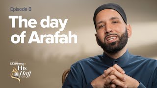 The Day of Arafah  Prophet Muhammads ﷺ Hajj Story Ep 8 [upl. by Aned743]