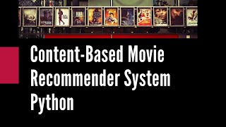 How to Build a ContentBased Recommendation System  Python [upl. by Gipps]