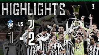 Atalanta 12 Juventus  Juventus secure 14th Coppa Italia  Coppa Italia Final Highlights [upl. by Skelly]