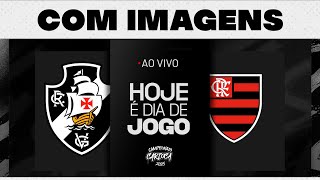 COM IMAGENS  VASCO X FLAMENGO CARIOCA 2025  SEMIFINAL  IDA  VASCOTV [upl. by Loar725]