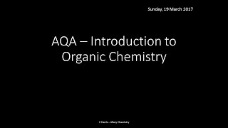 AQA 31 Introduction to Organic Chemistry REVISION [upl. by Yllek561]